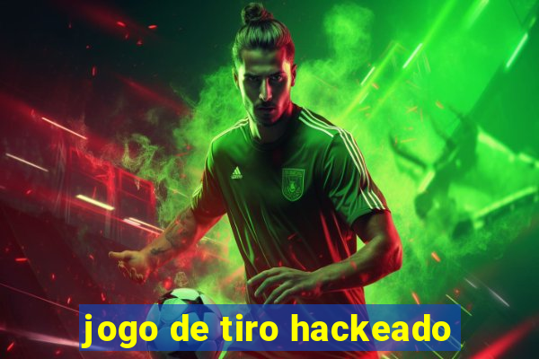 jogo de tiro hackeado